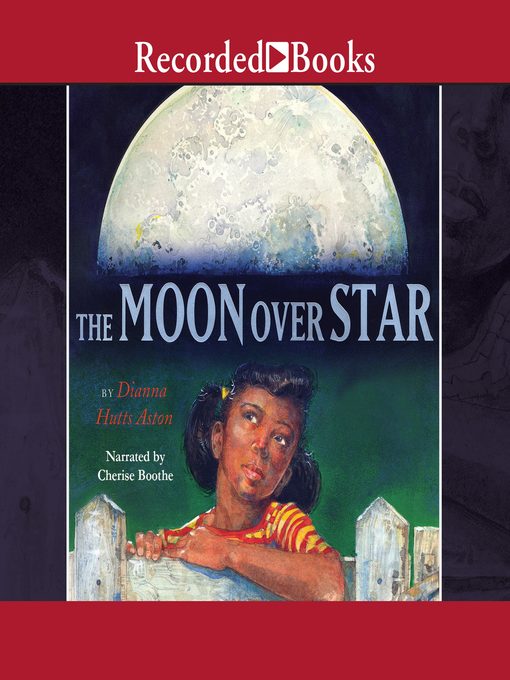 Title details for The Moon Over Star by Dianna Hutts Aston - Wait list